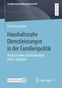 Cover image: Haushaltsnahe Dienstleistungen in der Familienpolitik 9783658407148