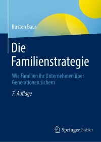 Cover image: Die Familienstrategie 7th edition 9783658407162