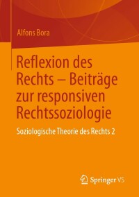 Cover image: Reflexion des Rechts – Beiträge zur responsiven Rechtssoziologie 9783658407865