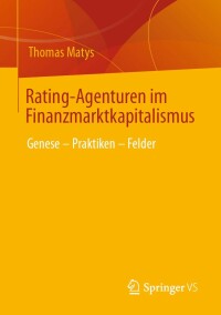 Imagen de portada: Rating-Agenturen im Finanzmarktkapitalismus 9783658407957