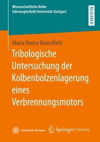 Cover image: Tribologische Untersuchung der Kolbenbolzenlagerung eines Verbrennungsmotors 9783658408077