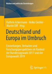 صورة الغلاف: Deutschland und Europa im Umbruch 9783658408831
