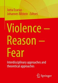 Cover image: Violence – Reason – Fear 9783658408855