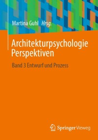 Immagine di copertina: Architekturpsychologie Perspektiven 9783658409289