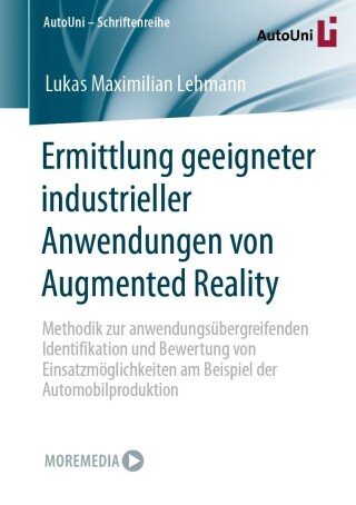 صورة الغلاف: Ermittlung geeigneter industrieller Anwendungen von Augmented Reality 9783658409548
