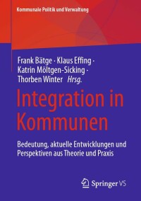 Cover image: Integration in Kommunen 9783658409647