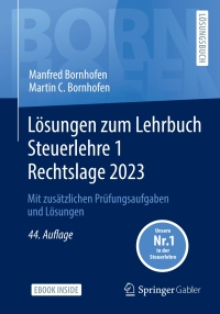 Cover image: Lösungen zum Lehrbuch Steuerlehre 1 Rechtslage 2023 44th edition 9783658409906