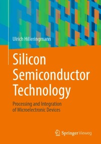 Omslagafbeelding: Silicon Semiconductor Technology 9783658410407