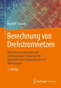 Titelbild: Berechnung von Drehstromnetzen 5th edition 9783658410759