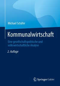 表紙画像: Kommunalwirtschaft 2nd edition 9783658411275