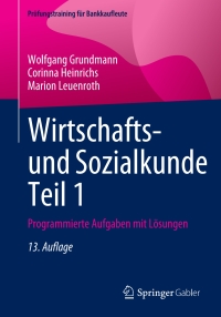 表紙画像: Wirtschafts- und Sozialkunde Teil 1 13th edition 9783658411299