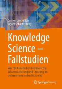 Imagen de portada: Knowledge Science – Fallstudien 9783658411541