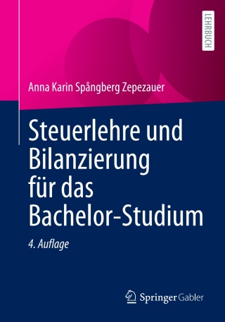 Imagen de portada: Steuerlehre und Bilanzierung für das Bachelor-Studium 4th edition 9783658411671
