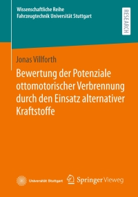 Cover image: Bewertung der Potenziale ottomotorischer Verbrennung durch den Einsatz alternativer Kraftstoffe 9783658411770