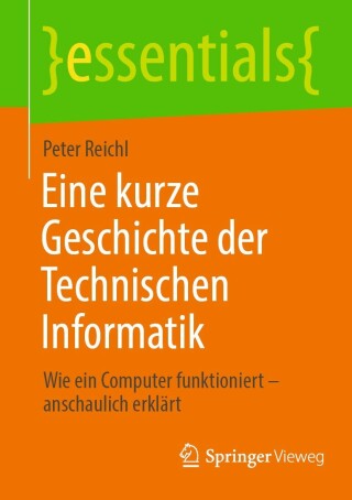 Immagine di copertina: Eine kurze Geschichte der Technischen Informatik 9783658411824