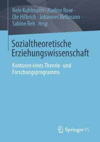 Cover image: Sozialtheoretische Erziehungswissenschaft 9783658411909