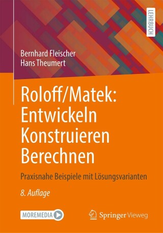 Omslagafbeelding: Roloff/Matek: Entwickeln Konstruieren Berechnen 8th edition 9783658412135