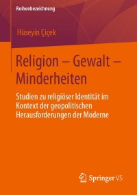 Imagen de portada: Religion – Gewalt – Minderheiten 9783658412364