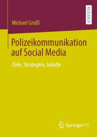 Imagen de portada: Polizeikommunikation auf Social Media 9783658412623