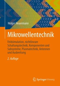 صورة الغلاف: Mikrowellentechnik 2nd edition 9783658412869
