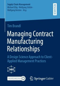 Cover image: Managing Contract Manufacturing Relationships 9783658413583