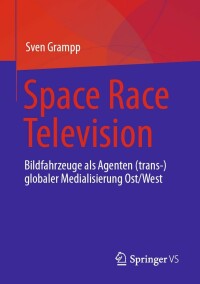 Immagine di copertina: Space Race Television 9783658413996
