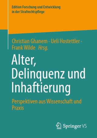 Imagen de portada: Alter, Delinquenz und Inhaftierung 9783658414221