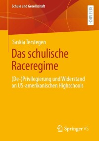 Cover image: Das schulische Raceregime 9783658414405