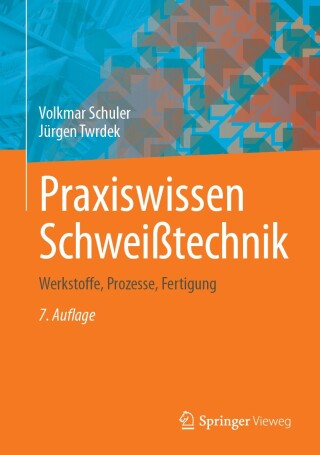 Cover image: Praxiswissen Schweißtechnik 7th edition 9783658415471