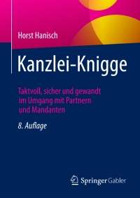 صورة الغلاف: Kanzlei-Knigge 8th edition 9783658415495
