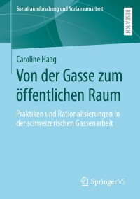 Imagen de portada: Von der Gasse zum öffentlichen Raum 9783658416263