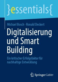 Cover image: Digitalisierung und Smart Building 9783658416287