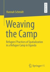 Immagine di copertina: Weaving the Camp 9783658416492