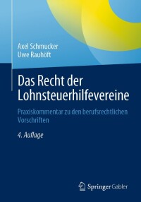 表紙画像: Das Recht der Lohnsteuerhilfevereine 4th edition 9783658416966