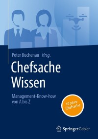 Imagen de portada: Chefsache Wissen 9783658417062