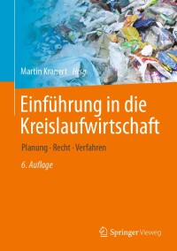 Imagen de portada: Einführung in die Kreislaufwirtschaft 6th edition 9783658417109