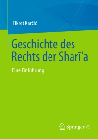 Imagen de portada: Geschichte des Rechts der Sharīʿa 9783658417642