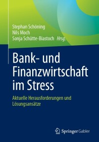 Imagen de portada: Bank- und Finanzwirtschaft im Stress 9783658418830