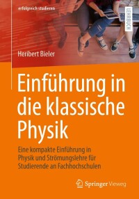 Cover image: Einführung in die klassische Physik 9783658418922