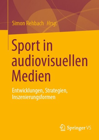 Cover image: Sport in audiovisuellen Medien 9783658418960