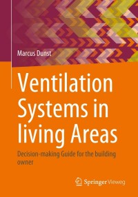 Cover image: Ventilation Systems in living Areas 9783658418984