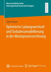 Cover image: Optimierte Ladungswechsel- und Turbulenzmodellierung in der Motorprozessrechnung 9783658419301