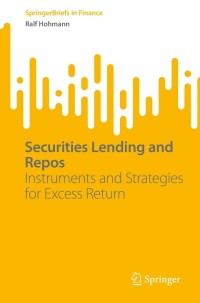 表紙画像: Securities Lending and Repos 9783658419837