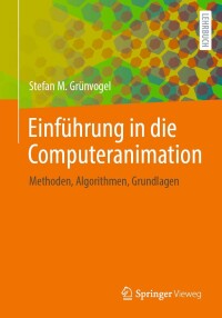 Cover image: Einführung in die Computeranimation 9783658419882