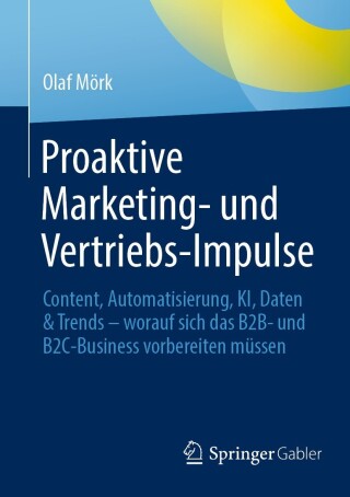Cover image: Proaktive Marketing- und Vertriebs-Impulse 9783658420048