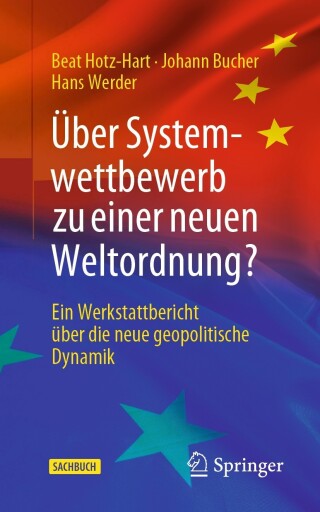 Cover image: Über Systemwettbewerb zu einer neuen Weltordnung? 9783658420154