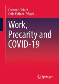 Imagen de portada: Work, Precarity and COVID-19 9783658420192