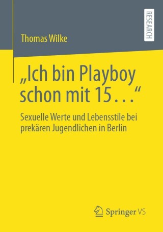 Titelbild: „Ich bin Playboy schon mit 15…“ 9783658420314
