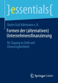 Omslagafbeelding: Formen der (alternativen) Unternehmensfinanzierung 9783658420871