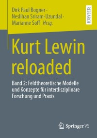 Titelbild: Kurt Lewin reloaded 9783658421458